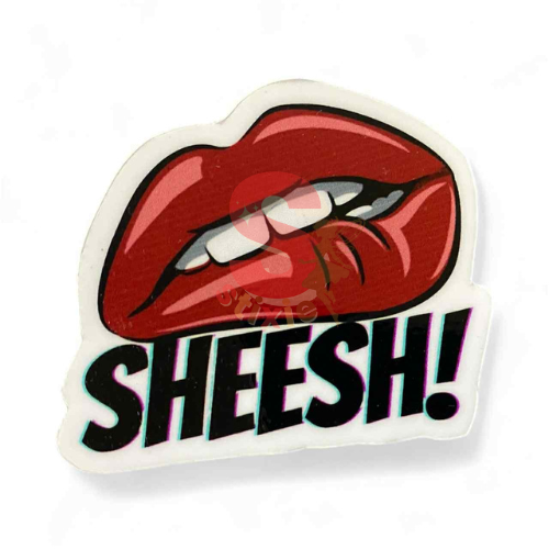 SHEESH- Vinly/Waterproof