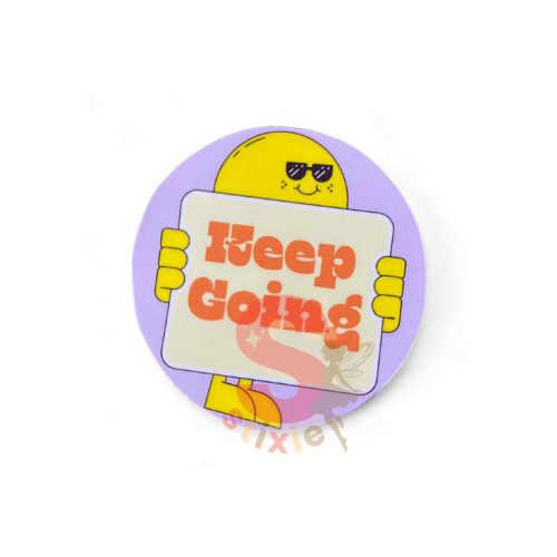 KEEP GOING- Vinly/Waterproof/Matte